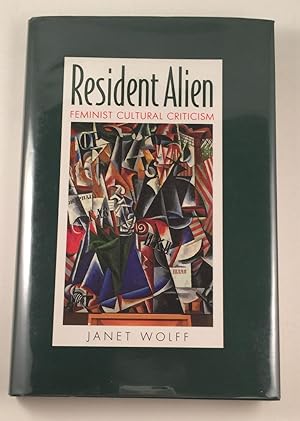 Seller image for Resident Alien Feminist Cultural Criticism for sale by WellRead Books A.B.A.A.