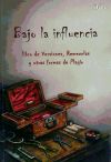 Seller image for BAJO LA INFLUENCIA for sale by AG Library
