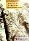Las columnas de Hércules: REALIDAD O INVENCION DE ANDALUCIA
