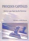 Imagen del vendedor de Procesos Capitales: Juicios Que Han Hecho Historia a la venta por AG Library