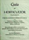 Imagen del vendedor de Gua del horticultor: para el cultivo en diferentes climas de las hortalizas y legumbres, cereales, a la venta por AG Library