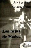 Seller image for LOS HIJOS DE MEDEA for sale by AG Library