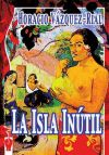 Imagen del vendedor de La isla intil a la venta por AG Library