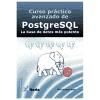 Imagen del vendedor de Curso prctico avanzado de postgreSQL: La base de datos ms potente a la venta por AG Library
