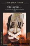 Seller image for Sintagma : y otros textos de ciencia ficcin for sale by AG Library