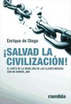 Imagen del vendedor de Salvad la civilizacin! a la venta por AG Library