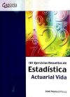 101 EJERCICIOS RESUELTOS DE ESTADISTICA ACTUARIAL VIDA