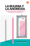 La bulimia y la anorexia