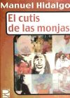 Imagen del vendedor de El cutis de las monjas a la venta por AG Library