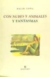 Seller image for CON NUBES Y ANIMALES Y FANTASMAS for sale by AG Library