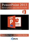 Imagen del vendedor de PowerPoint 2013: manual prctico para todos los niveles a la venta por AG Library