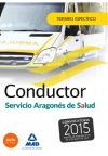 Conductores del Servicio Aragonés de Salud (SALUD- Aragón). Temario específico.