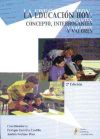 Seller image for La educacin hoy: concepto, interrogantes y valores for sale by AG Library