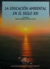 Seller image for La educacin ambiental en el siglo XXI for sale by AG Library