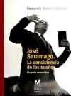 Imagen del vendedor de Jos Saramago. La consistencia de los sueos: Biografa cronolgica a la venta por AG Library