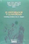 Seller image for El historiador y la Sociedad for sale by AG Library