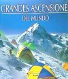 GRANDES ASCENSIONES DEL MUNDO