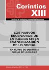 Los nuevos escenarios de la iglesia en la evangelización de lo social : XX curso de doctrina soci...