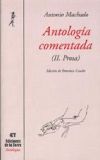 Seller image for Antologa comentada de Antonio Machado. Tomo II, Prosa for sale by AG Library