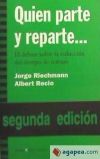 Imagen del vendedor de Quien parte y reparte-- : el debate sobre la reduccin del tiempo de trabajo a la venta por AG Library