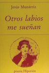 Seller image for Otros labios me suean for sale by AG Library
