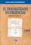 Seller image for El traumatizado en urgencias. Protocolos. 2a Ed. for sale by AG Library