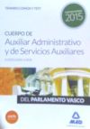 Cuerpo de Auxiliar Administrativo y de Servicios Auxiliares (categoría Ujíer) del Parlamento Vasc...