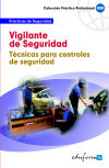 Immagine del venditore per Vigilante de Seguridad. Tcnicas para Controles de Seguridad venduto da AG Library