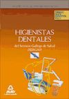 Higienistas Dentales del Servicio Gallego de Salud (Sergas). Temario Parte Específica. Volumen 1