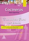 Cocineros de la Comunidad Foral de Navarra. Temario Parte Específica. Volumen 1