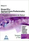 Grupo C2 y Agrupaciones Profesionales (Antiguo Grupo E) del Servicio Cántabro de Salud. Temario y...