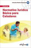 Normativa Jurídica Básica para Celadores