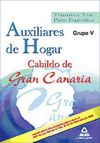 Auxiliares de Hogar del Cabildo de Gran Canaria (Grupo V). Temario y Test Parte Específica