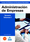 Cuerpo de Profesores de Enseñanza Secundaria. Administración de Empresas. Temario. Volumen 1