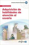 Adquisición de Habilidades de Atención Al Usuario