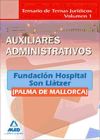 Auxiliares Administrativos de la Fundación Hospital Son Llàtzer (Palma de Mallorca). Temario de T...