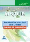 Ats/Due de la Fundación Hospital Son Llàtzer (Palma de Mallorca). Temario. Volumen 1