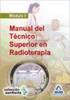 Manual del Técnico Superior en Radioterapia. Módulo 1