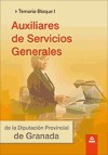 Auxiliares de Servicios Generales de la Diputación de Granada. Temario. Bloque 1