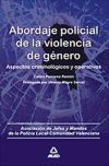 Immagine del venditore per Abordaje Policial de la Violencia de Gnero.Aspectos Criminolgicos y Operativos venduto da AG Library