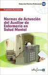 Normas de Actuación del Auxiliar de Enfermería en Salud Mental.