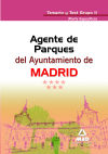 Agentes de Parques del Ayuntamiento de Madrid. Temario y Test Grupo 2 (Parte Específica)