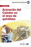 Actuación del Celador en el Área de Quirófano