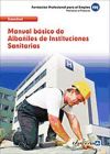 Albañiles de Instituciones Sanitarias. Manual básico