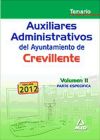 Auxiliares administrativos del Ayuntamiento de Crevillente. Temario volumen II (parte específica)