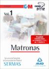 Matronas del Servicio de Salud de la Comunidad de Madrid. Temario Volumen I