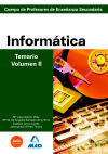 Cuerpo de Profesores de Enseñanza Secundaria. Informática. Temario. Volumen 2