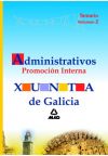 Administrativos de la Xunta de Galicia. Promoción Interna. Temario. Volumen 2