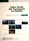 Image du vendeur pour Libro verde del transporte en Espaa mis en vente par AG Library