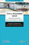 Seller image for Cine y diversidad social : instrumento prctico para la formacin en valores for sale by AG Library